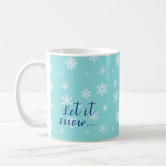 美しい雪の結晶デザインの Let It Snow... コーヒーマグカップ (左)