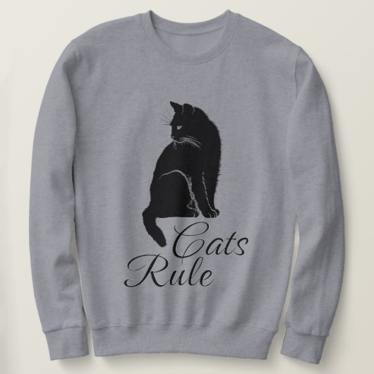 美しい黒の座った猫の「Cats Rule」テキスト付き スウェットシャツ (デザイン正面)