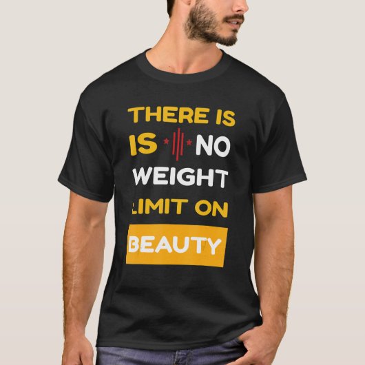 美しい・セルフ・ラブサインに重量制限はない Tシャツ (正面)