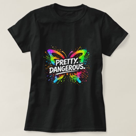美しい。危険な。バタフライシャツ 0047697-FB Tシャツ (デザイン正面)