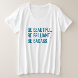 美しくあるべき。輝くべき。強くあるべき。プラスサイズ プラスサイズTシャツ
