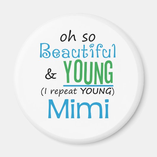 美しく若いミミ マグネット (正面)