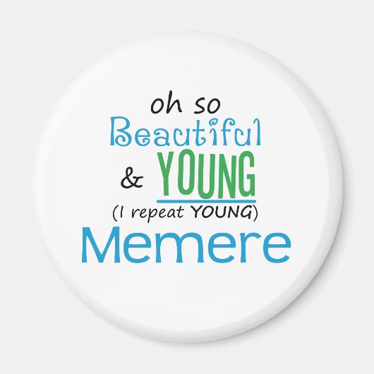 美しく若いメメメレ マグネット (正面)