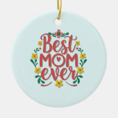 美し最高のい母は常に色鮮やかな赤いタイポグラフィ セラミックオーナメント (正面)