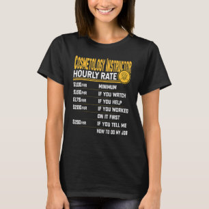美容美容師ボーティシャンインストラクターホ Tシャツ