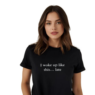 美的な服装引用文こんな目が覚めた…遅い Tシャツ