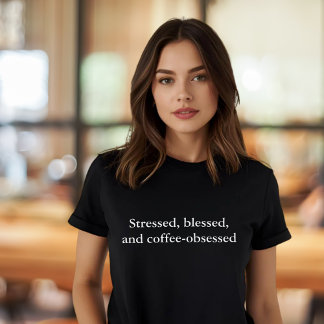 美的衣装引用文ストレスト賛美コーヒー Tシャツ