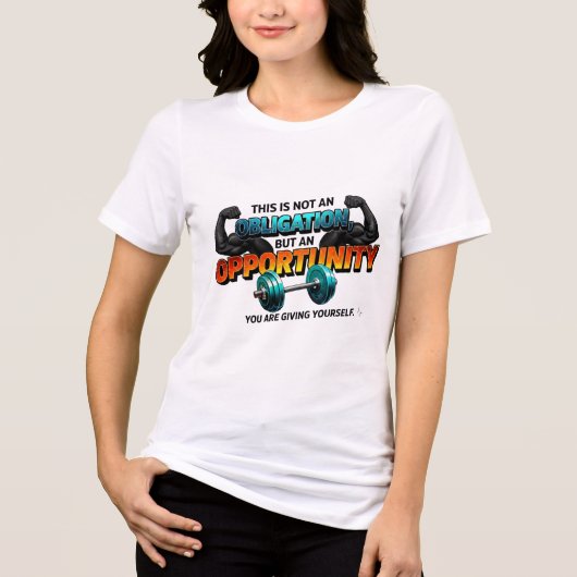 義務ではなくチャンス ジムの引用 トライブレンドTシャツ (正面)