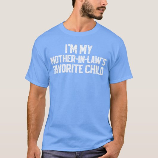 義母の愛する子 おもしろい息子・娘ギフト Tシャツ (正面)