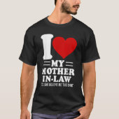 義母の義理おもしろいの息子が好き Tシャツ (正面)