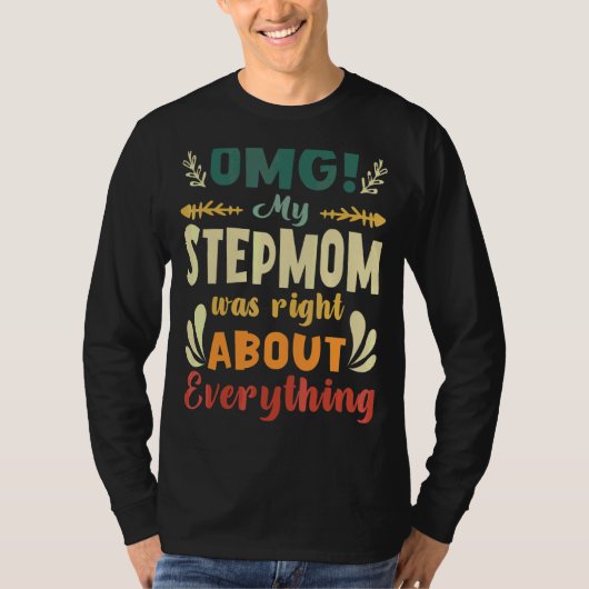義母は全ての事で正しかった母 Tシャツ (正面)