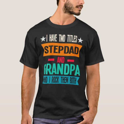 義父と義父の2つの肩書がある Tシャツ (正面)