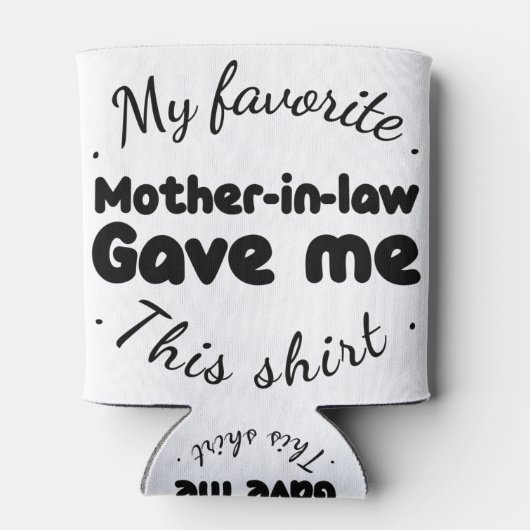 義理お気に入りのの母がこのシ与えャツ 缶クーラー (裏面)