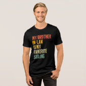 義理の兄が私のお気に入りの兄弟姉妹 トライブレンドＴシャツ (正面全面)