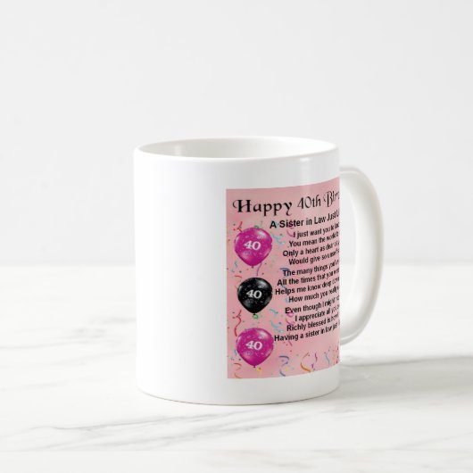 義理の姉妹の詩の第40誕生日 コーヒーマグカップ (正面右)
