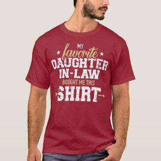 義理の娘がこのプレゼントを買ってくれた Tシャツ