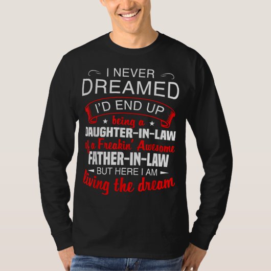 義理の娘になるとは夢にも思わなかった Tシャツ (正面)