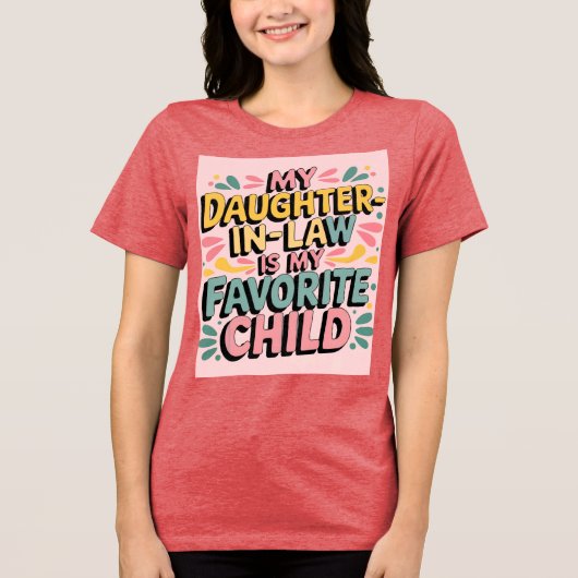 義理の娘はお気に入りの私の子Tシャツ トライブレンドＴシャツ (正面)