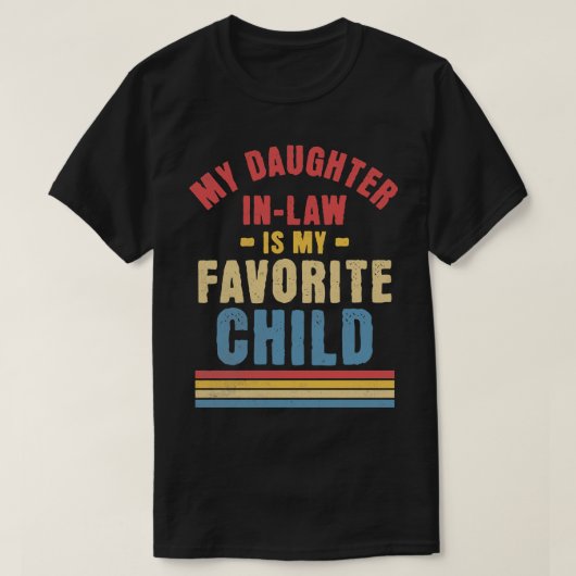 義理の娘は子お気に入りの家おもしろい Tシャツ (デザイン正面)