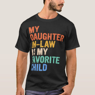 義理の娘は私のお気に入りです Tシャツ