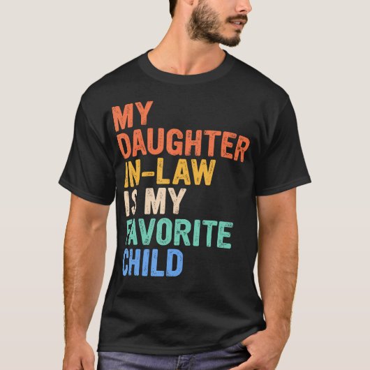義理の娘は私のお気に入りです Tシャツ (正面)