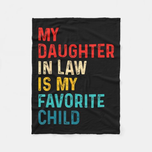 義理の娘は私のお気に入りの子どもの父 フリースブランケット (正面)