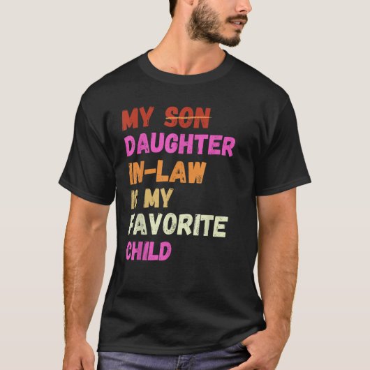 義理の娘は私のお気に入りの子供 レトロ Tシャツ (正面)