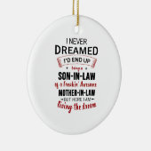 義理の息子のフリーキンになる夢も見たことがな素晴らしい」 セラミックオーナメント (右)