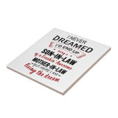 義理の息子のフリーキンになる夢も見たことがな素晴らしい」 タイル (側面)