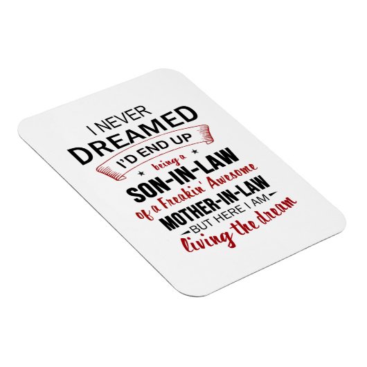 義理の息子のフリーキンになる夢も見たことがな素晴らしい」 マグネット (右側)