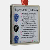 義理の息子の詩-第40誕生日のデザイン メタルオーナメント (右)