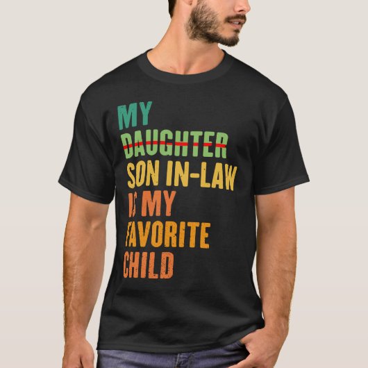義理の息子はお気に入りの子おもしろい Tシャツ (正面)