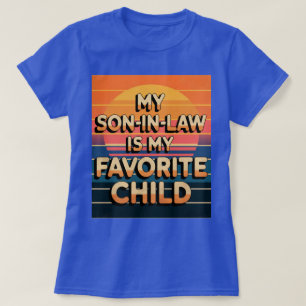 義理の息子は子お気に入りのだ Tシャツ