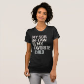 義理の息子は子お気に入りの家おもしろいだ Tシャツ (正面フル)