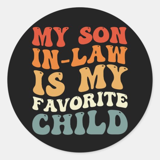 義理の息子は子お気に入りの家の溝だ ラウンドシール (正面)