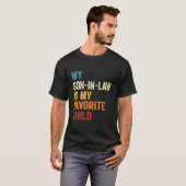 義理の息子は私のお気に入りの子供です 裏面 Tシャツ (正面フル)