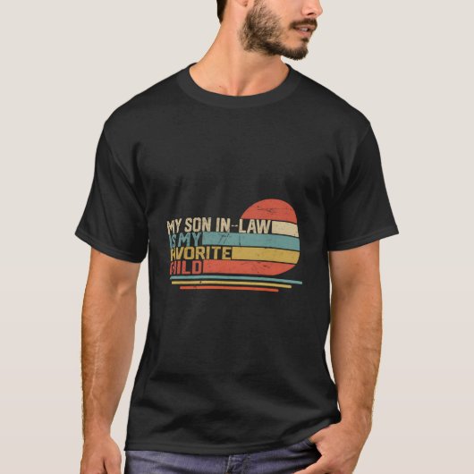 義理の息子は私のお気に入りの子供です Tシャツ (正面)