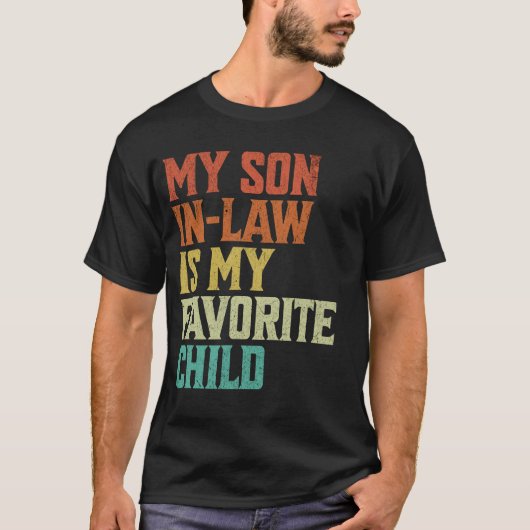 義理の息子は私の一番好きな子供 Tシャツ (正面)