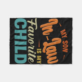 義理の息子は私の子お気に入りの家のおもしろい母 フリースブランケット (正面(横))