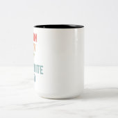 義理の息子は私の子の母お気に入りののおもしろいパパ ツートーンマグカップ (中央)