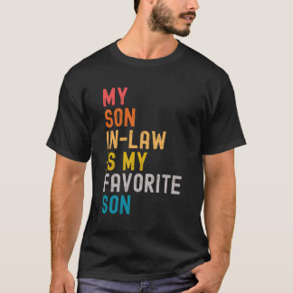 義理の息子は私の息子お気に入りののユーモアだ Tシャツ