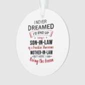 義理の息子フリーキンなんて夢にも思わなかった素晴らし オーナメント (正面)