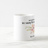 義理の母へ 夢の男性を育ててくれてありがとう コーヒーマグカップ (中央)