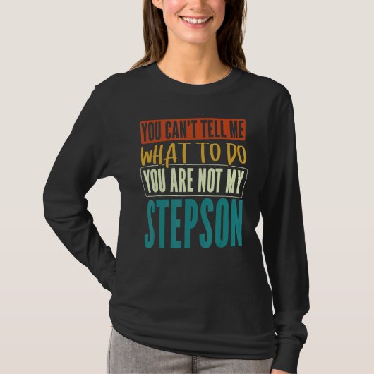義理の父のステトは教えられな最高のい Tシャツ (正面)