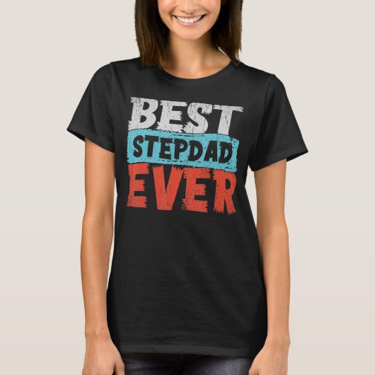 義理最高の父のステップパパ父の日の義理の父 Tシャツ (正面)