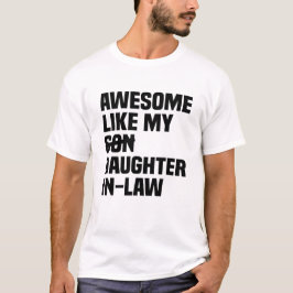 義理素晴らしの娘のように Tシャツ
