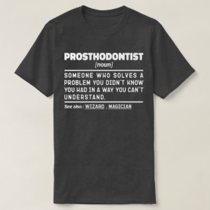 義肢歯症名詞歯科開業医のユーモア Tシャツ