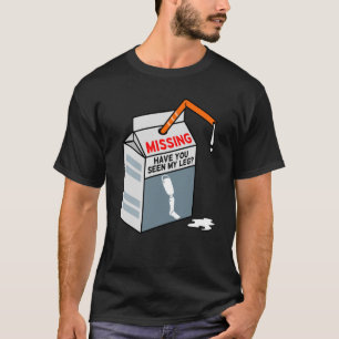 義足切断の人工おもしろいを見た? Tシャツ