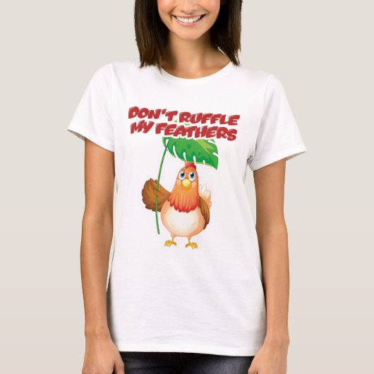 羽を立てるな Tシャツ (正面)