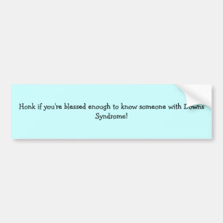 羽毛との誰かを知っていたら警笛を鳴らして下さい バンパーステッカー